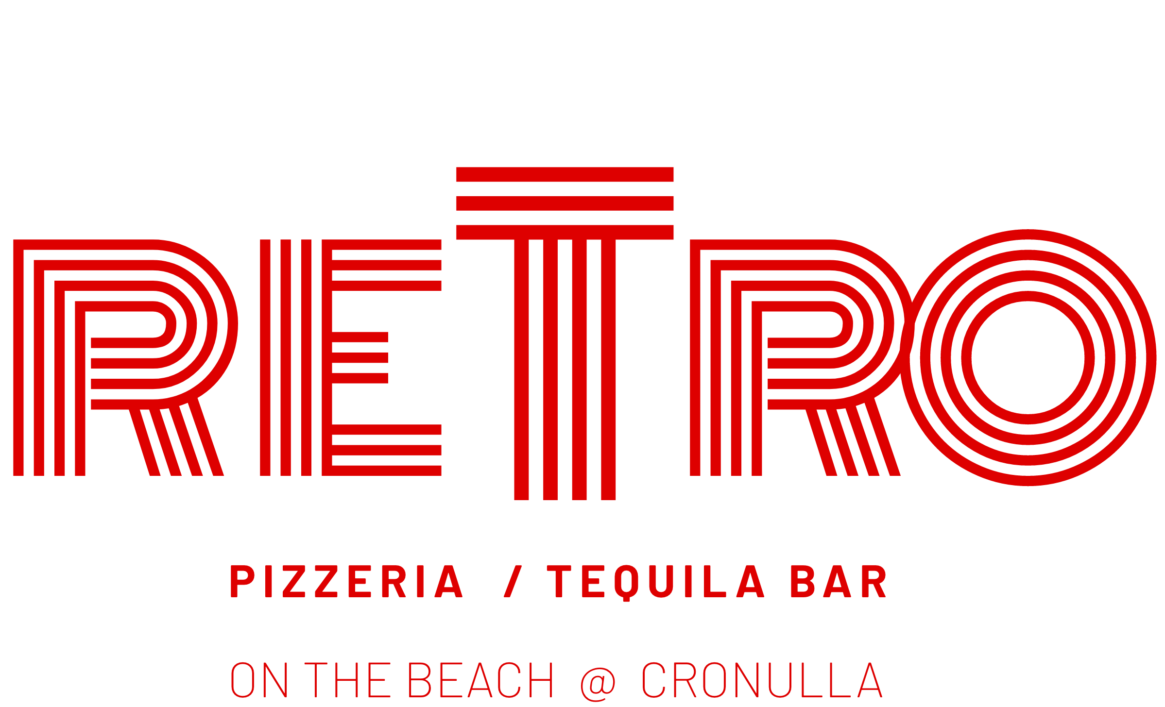 Retro — Pizzeria / Tequila Bar — On the Beach at Cronulla